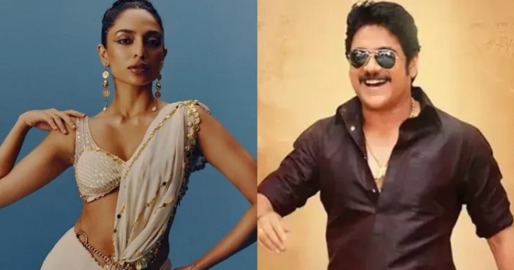 Nagarjuna about Sobhita Dhulipala